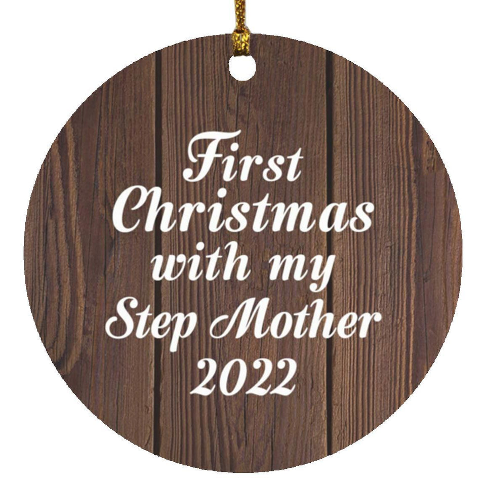 First Christmas With My Step Mother 2022 - Circle Ornament D