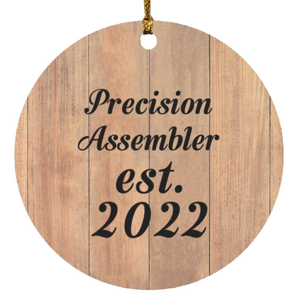 Precision Assembler Established Est. 2022 - Circle Ornament C
