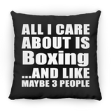 All I Care About Is Boxing - Throw Pillow Black