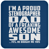 Proud Stenographer Dad Of Awesome Son - Drink Coaster
