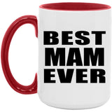 Best Mam Ever - 15oz Accent Mug Red