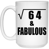 8th Birthday Square Root of 64 & Fabulous - 15oz Coffee Mug