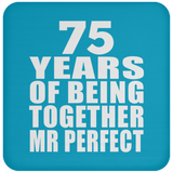 75th Anniversary 75 Years Of Being Mr Perfect - Drink Coaster