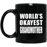 World's Okayest Grandmother - 11 Oz Coffee Mug Black