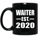 Waiter Established EST. 2020 - 11oz Coffee Mug Black