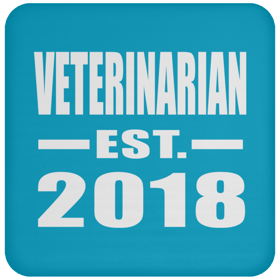 Veterinarian Established EST. 2018 - Drink Coaster