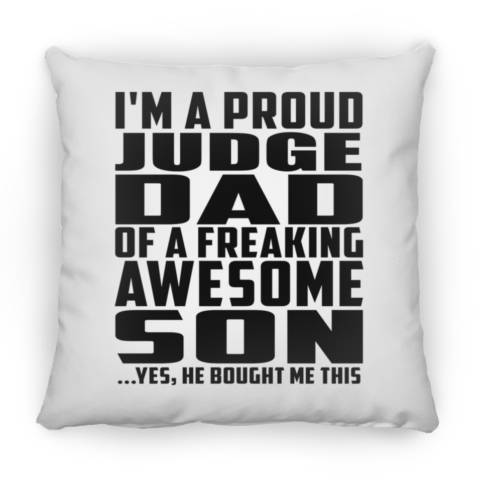 Proud Judge Dad Of Awesome Son - Throw Pillow