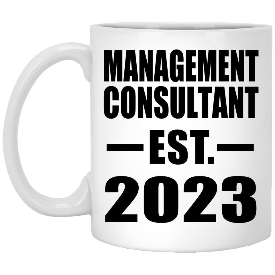 Management Consultant Established EST. 2023 - 11oz Coffee Mug