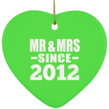12th Anniversary Mr & Mrs Since 2012 - Heart Ornament