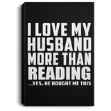 I Love My Husband More Than Reading - Canvas Portrait