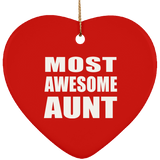 Most Awesome Aunt - Heart Ornament