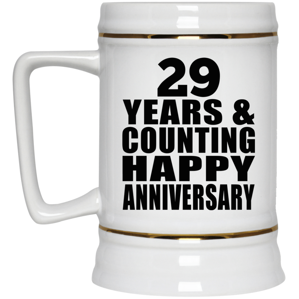 Happy 29th Anniversary 29 Years & Counting - Beer Stein