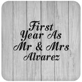 First Year As Mr & Mrs Alvarez - Drink Coaster F