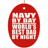 Navy By Day World's Best Dad By Night - Oval Ornament