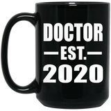 Doctor Established EST. 2020 - 15oz Coffee Mug Black