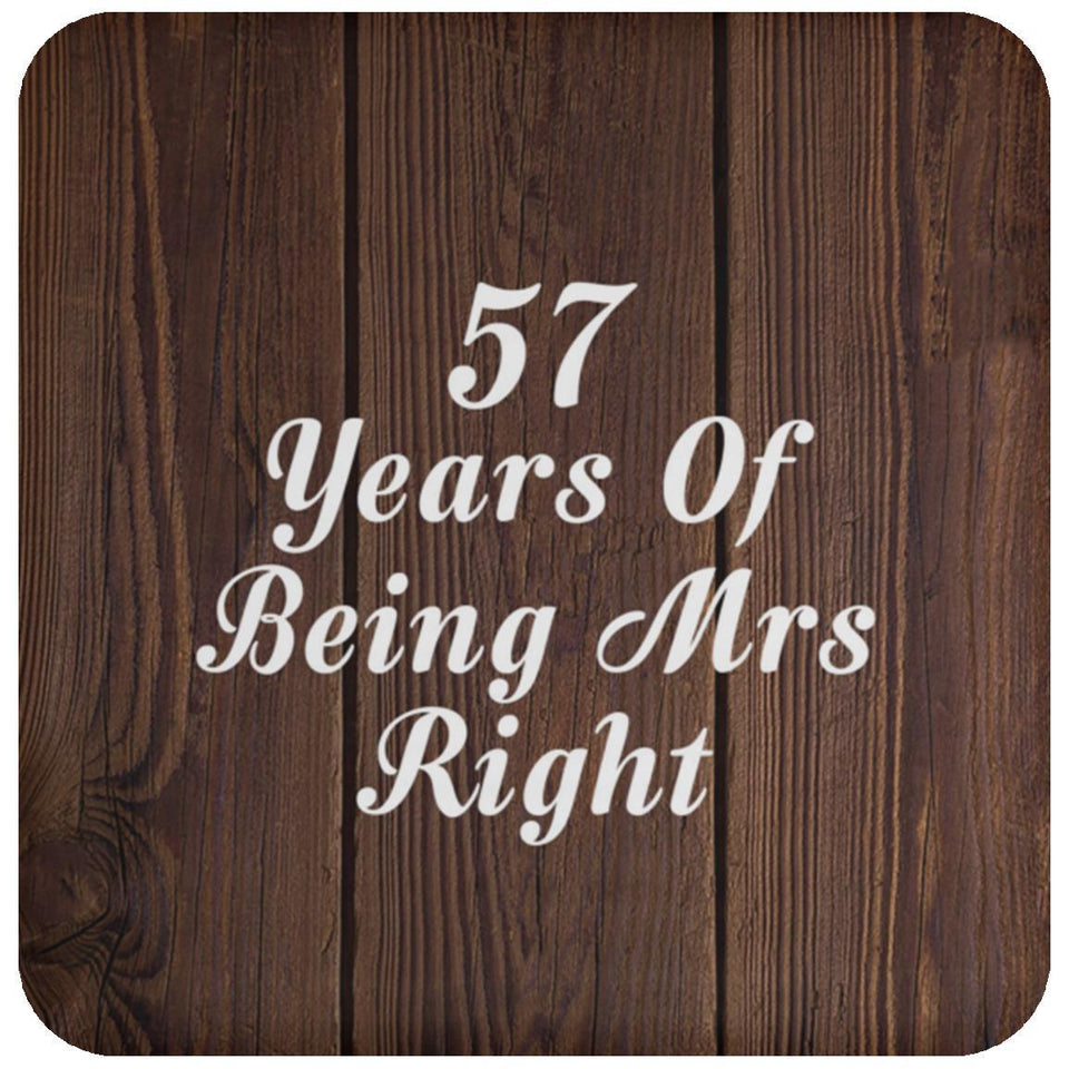 57th Anniversary 57 Years Of Being Mrs Right - Drink Coaster D