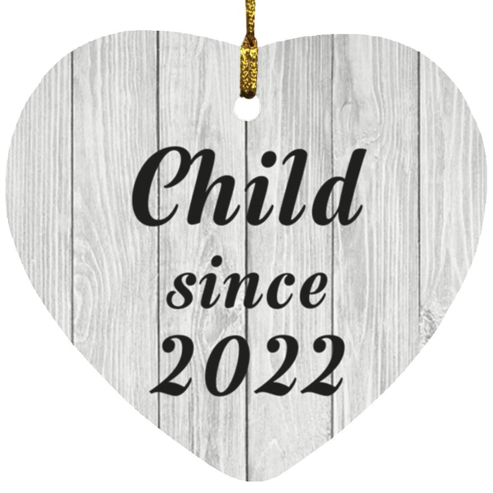 Child Since 2022 - Heart Ornament F