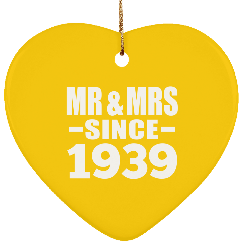 85th Anniversary Mr & Mrs Since 1939 - Heart Ornament