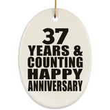 Happy 37th Anniversary 37 Years & Counting - Oval Ornament