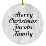 Merry Christmas Jacobs Family - Circle Ornament F
