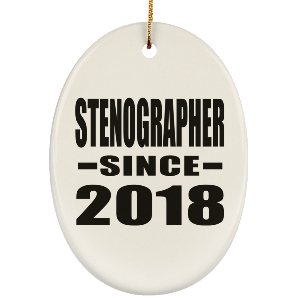 Stenographer Since 2018 - Oval Ornament