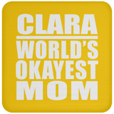 Clara World's Okayest Mom - Drink Coaster