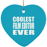 Coolest Film Editor Ever - Heart Ornament