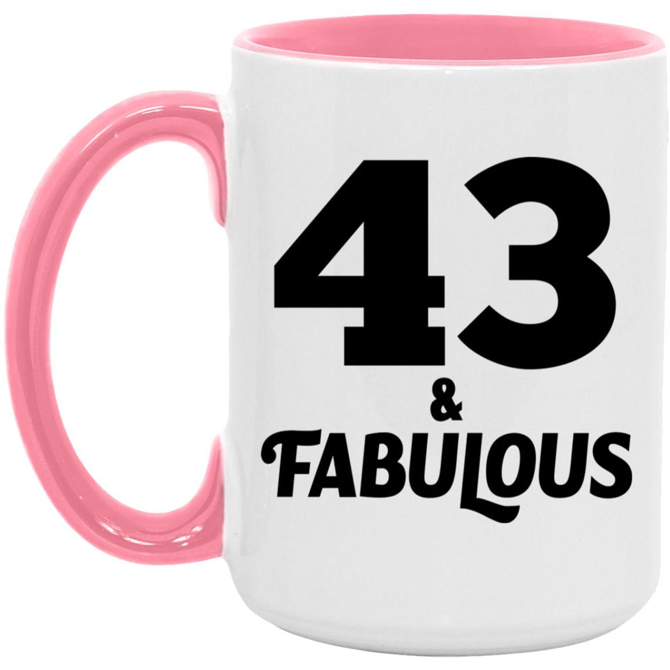 43rd Birthday 43 & Fabulous - 15oz Accent Mug Pink