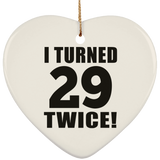 58th Birthday I Turned 29 Twice - Heart Ornament