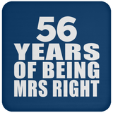 56th Anniversary 56 Years Of Being Mrs Right - Drink Coaster