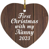 First Christmas With My Nanny 2023 - Heart Ornament D