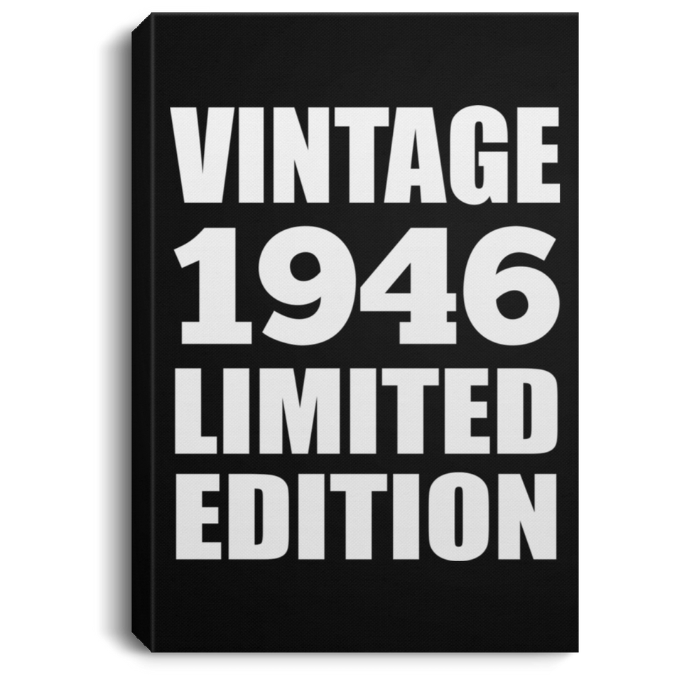 78th Birthday Vintage 1946 Limited Edition - Canvas Portrait