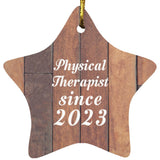 Physical Therapist Since 2023 - Star Ornament E