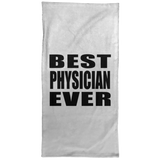 Best Physician Ever - Hand Towel