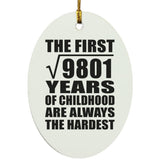 99th Birthday Square Root of 9801 Years of Childhood - Oval Ornament