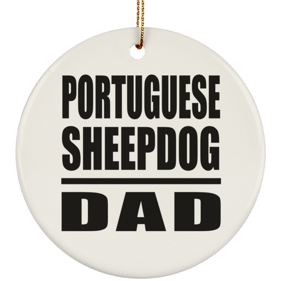 Portuguese Sheepdog Dad - Circle Ornament