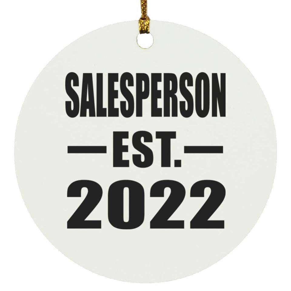 Salesperson Established EST. 2022 - Circle Ornament