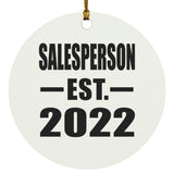Salesperson Established EST. 2022 - Circle Ornament