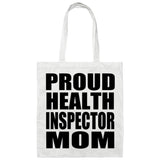 Proud Health Inspector Mom - Tote Bag White