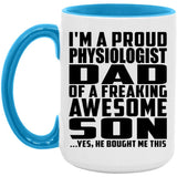 Proud Physiologist Dad Of Awesome Son - 15oz Accent Mug Blue