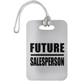 Future Salesperson - Luggage Bag Tag