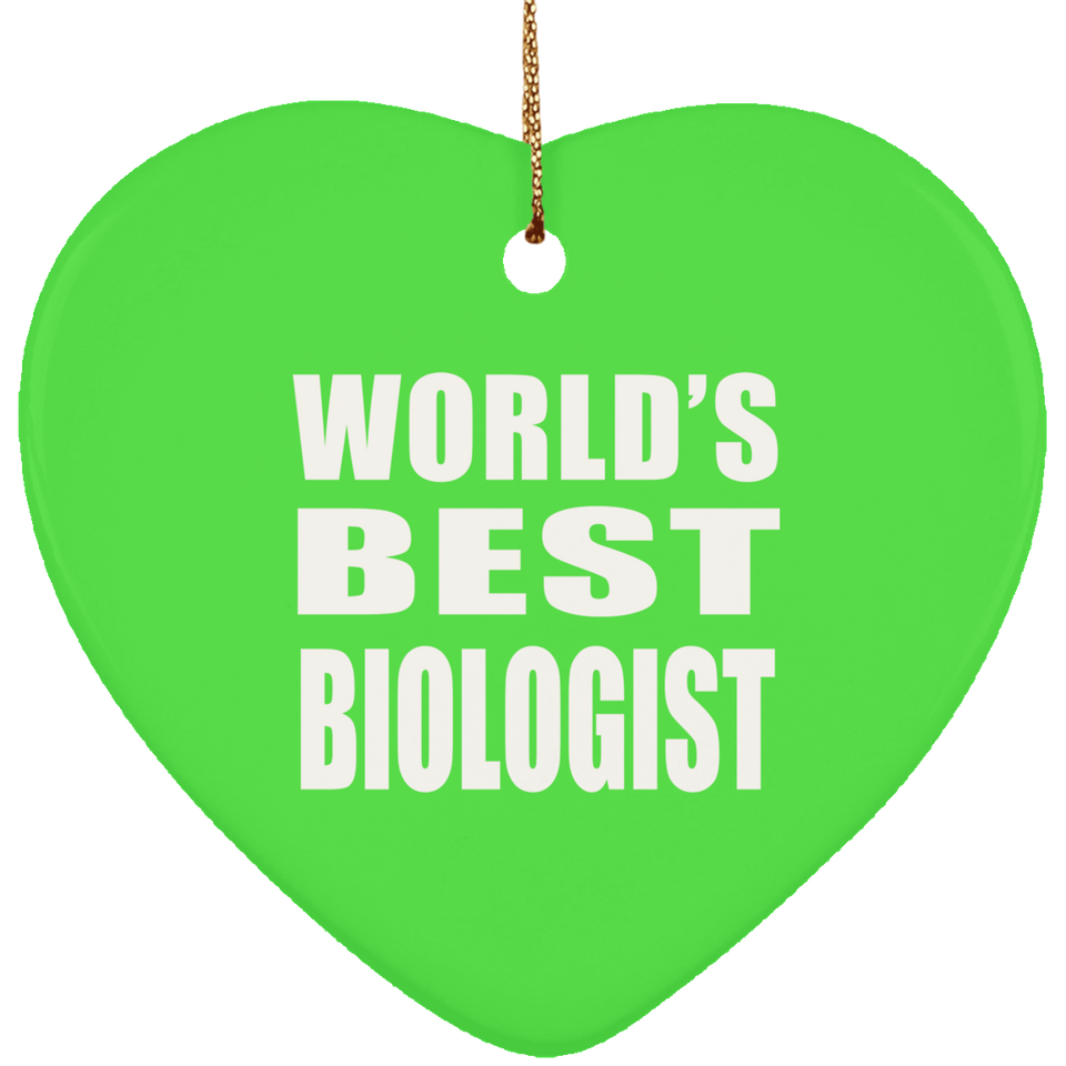 World's Best Biologist - Heart Ornament