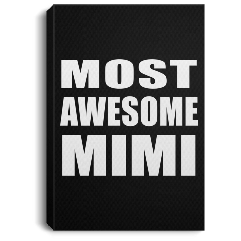 Most Awesome Mimi - Canvas Portrait