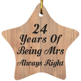 24th Anniversary 24 Years Of Being Mrs Always Right - Star Ornament C