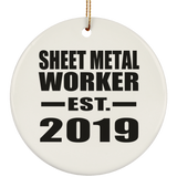 Sheet Metal Worker Established EST. 2019 - Circle Ornament