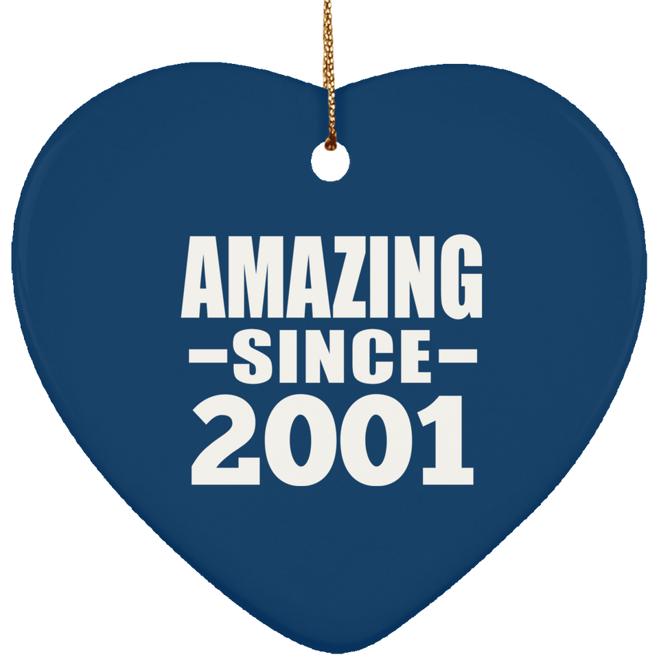 23rd Birthday Amazing Since 2001 - Heart Ornament