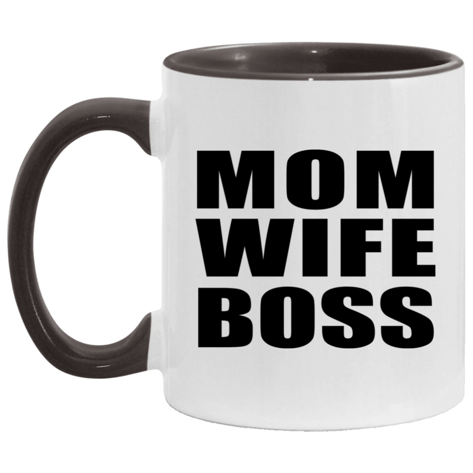 Mom Wife Boss - 11oz Accent Mug Black