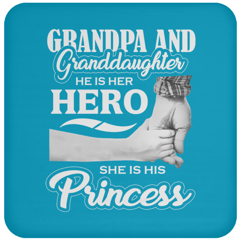 Grandpa & Granddaughter, He is Her Hero, She is His Princess - Drink Coaster