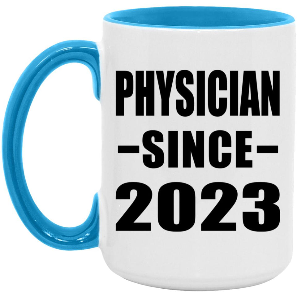 Physician Since 2023 - 15oz Accent Mug Blue