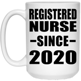 Registered Nurse Since 2020 - 15oz Coffee Mug